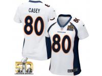 Game James Casey WoMen Jersey - Denver Broncos #80 Road White Super Bowl 50 Bound Nike NFL