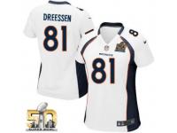 Game Joel Dreessen WoMen Jersey - Denver Broncos #81 Road White Super Bowl 50 Bound Nike NFL