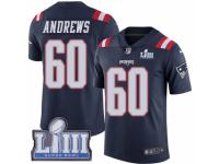 Men Nike New England Patriots #60 David Andrews Limited Navy Blue Rush Vapor Untouchable Super Bowl LIII Bound NFL Jersey