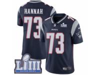 Men Nike New England Patriots #73 John Hannah Navy Blue Team Color Vapor Untouchable Limited Player Super Bowl LIII Bound NFL Jersey