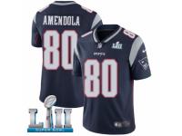 Men Nike New England Patriots #80 Danny Amendola Navy Blue Team Color Vapor Untouchable Limited Player Super Bowl LII NFL Jersey