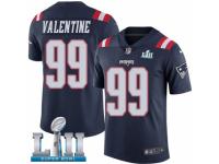 Men Nike New England Patriots #99 Vincent Valentine Limited Navy Blue Rush Vapor Untouchable Super Bowl LII NFL Jersey