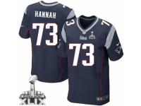 Men's Nike New England Patriots #73 John Hannah Elite Navy Blue Team Color Super Bowl XLIX NFL Jersey