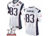 Men's Nike New England Patriots #83 Lavelle Hawkins Elite White Super Bowl LI 51 NFL Jersey