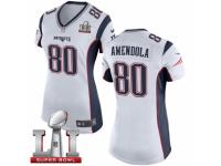 Women's Nike New England Patriots #80 Danny Amendola Elite White Super Bowl LI 51 NFL Jersey